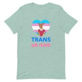 Trans And Proud T-Shirt